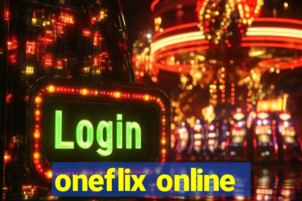 oneflix online